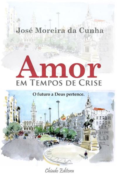 AMOR EM TEMPOS DE CRISE