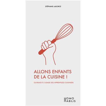 Allons enfants de la cuisine !