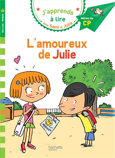 Sami Et Julie Premieres Lectur Lecture Niveau 2 Sami Et Julie Cp Niveau 2 L Amoureux De Julie Laurence Lesbre Therese Bonte Broche Livre Tous Les Livres A La Fnac