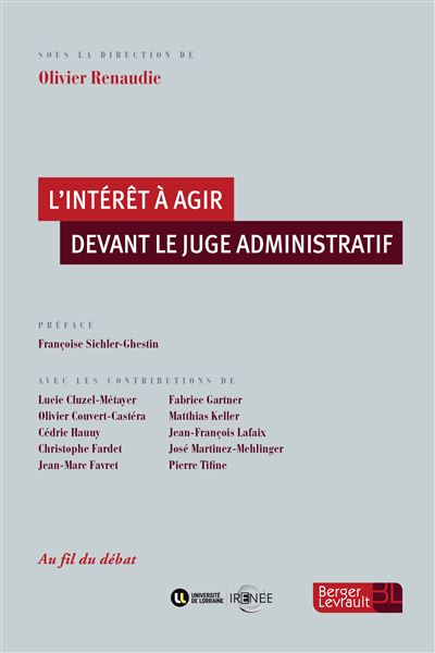 L'interêt à agir devant le juge administratif