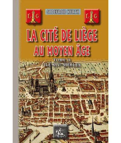 La cité de Liège au Moyen Age