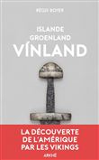 Islande, Groenland, Vínland