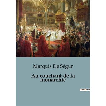 Au couchant de la monarchie