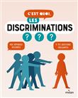C'est quoi, les discriminations ?