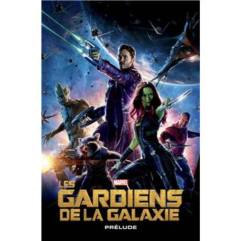 Les Gardiens de la Galaxie: Prélude