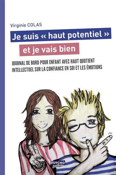 Je suis haut potentiel et je vais bien journal de bord pour