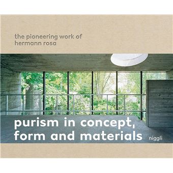 Purism in concept, form and materials