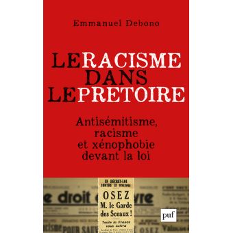 Le racisme dans le prétoire