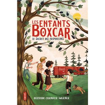 Les enfants Boxcar le secret des orphelins