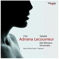 Cilea : Adriana Lecouvreur