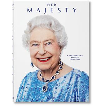 Her Majesty. A Photographic History 1926–2022