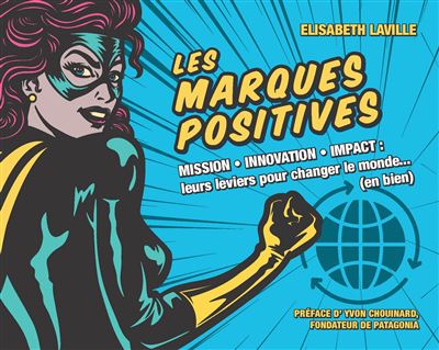 Les marques Positives - Elisabeth Laville - broché