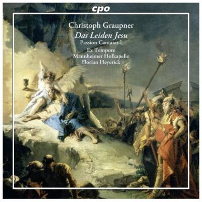 Graupner : Cantates de la passion Volume 1