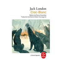 Croc Blanc et L'Appel de la fôret - Jack London - La Galerne