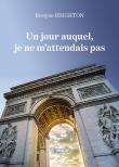 Un jour auquel, je ne m'attendais pas