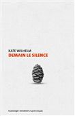 Demain, le silence