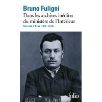 Dans les archives inédites du ministère de l'Intérieur