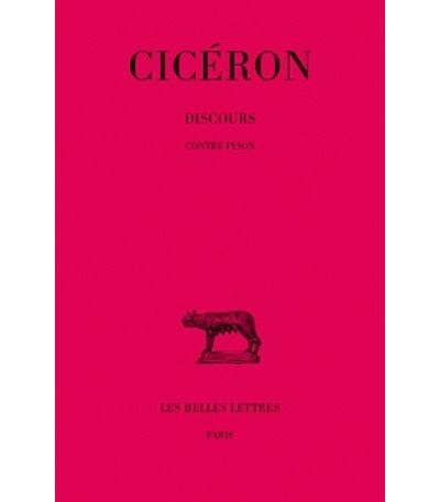 Discours. Tome XVI, 1re partie : Contre Pison -  Cicéron - broché