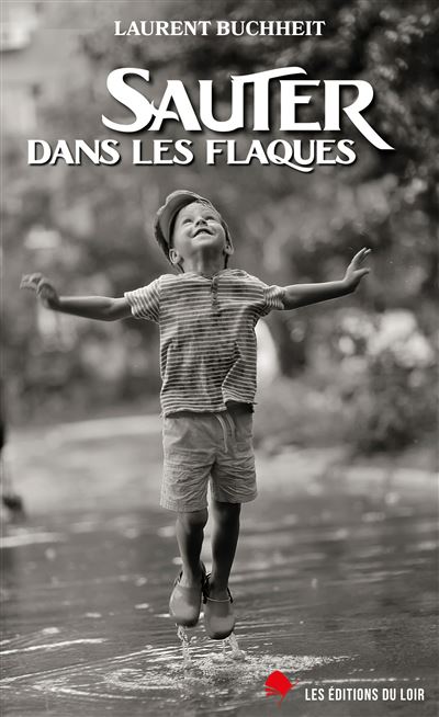 Sauter dans les flaques - Laurent Buchheit - broché