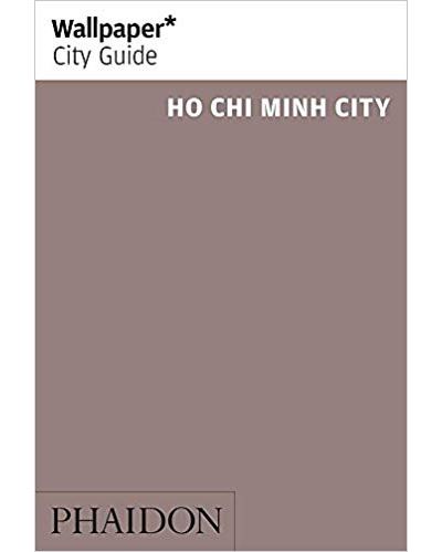 HO CHI MINH - WALLPAPER CITY GUIDE