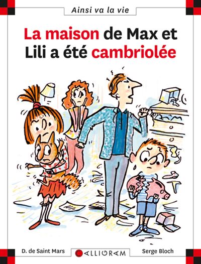 N°68 La maison de Max et Lili a été cambriolée