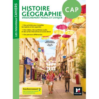 Les nouveaux cahiers - Histoire-Géographie-EMC CAP - Éd. 2019 - Manuel élève