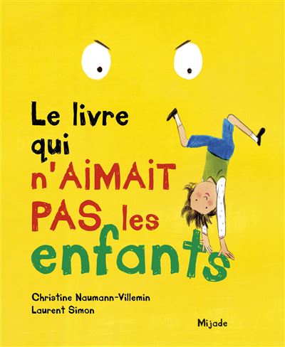 Le livre qui n'aimait pas les enfants