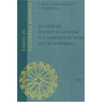 Les méthodes de travail de Gersonide et le maniement du savoir chez les scolastiques