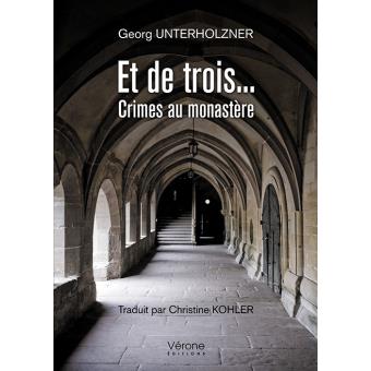 Et de trois... Crimes au monastère