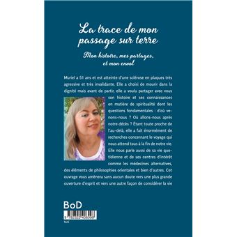 La trace de mon passage sur terre