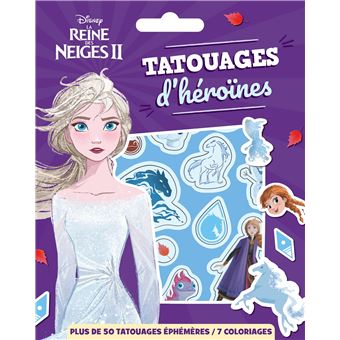 LA REINE DES NEIGES 2 - Les Ateliers Disney - Tatouages - Disney