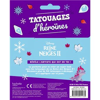 LA REINE DES NEIGES 2 - Les Ateliers Disney - Tatouages - Disney