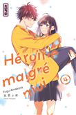 Héroïne malgré moi - Tome 4
