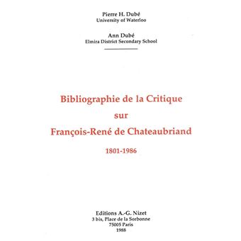 Bibliographie de la Critique sur François-René de Chateaubriand, 1801-1986