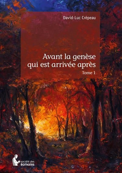 Avant la genèse qui est arrivée après