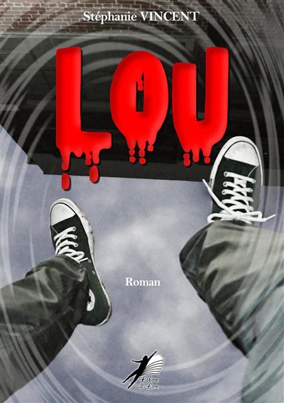 Lou - Stéphanie Vincent - broché