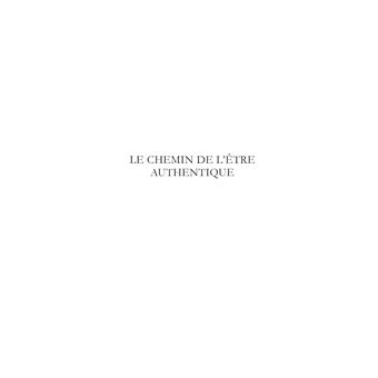 Le Chemin de l'Être Authentique