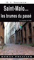 Saint-Malo Les Brumes Du Passé
