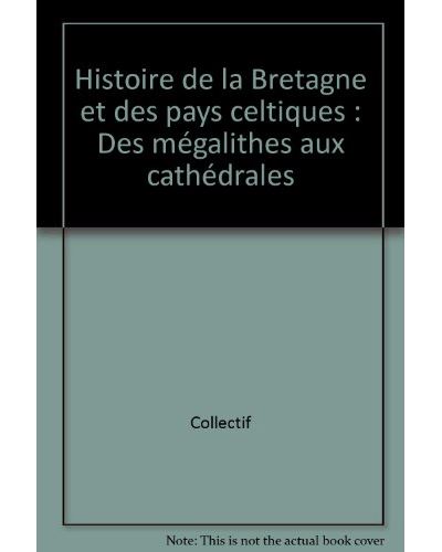 Des megalithes aux cathedrales
