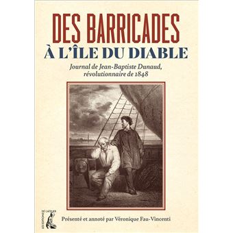 Des barricades a l'île du Diable -  Journal de Jean-Baptist
