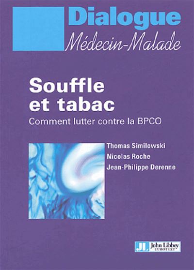 Souffle et tabac : comment lutter contrela bpco