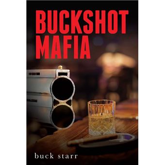 Buckshot Mafia - 1