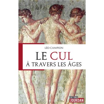 Le cul à travers les âges