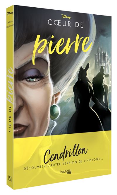 Villains Cendrillon Decouvrez L Autre Version De L Histoire Villains Disney Coeur De Pierre Serena Valentino Alice Gallori Broche Achat Livre Ou Ebook Fnac