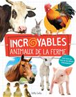 Incroyables animaux de la ferme
