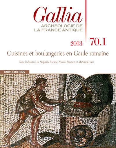 Cuisines et boulangeries en Gaule romaine