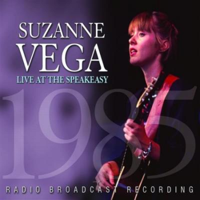 Suzanne Vega: Live At The Speakeasy 1985