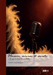 Plumes, micros et secrets