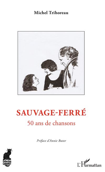 Sauvage ferre 50 ans de chansons