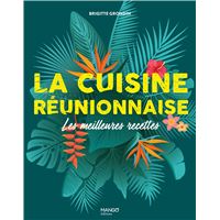 Le grand livre de la cuisine guyanaise ALIBERT. PIERRE - Liouda Livre